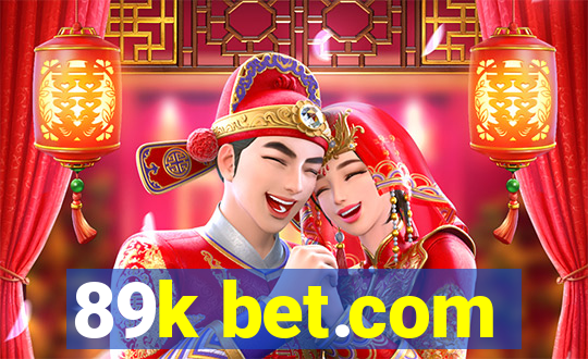 89k bet.com